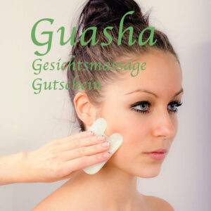 Guasha Gesichtsmassage Gutschein