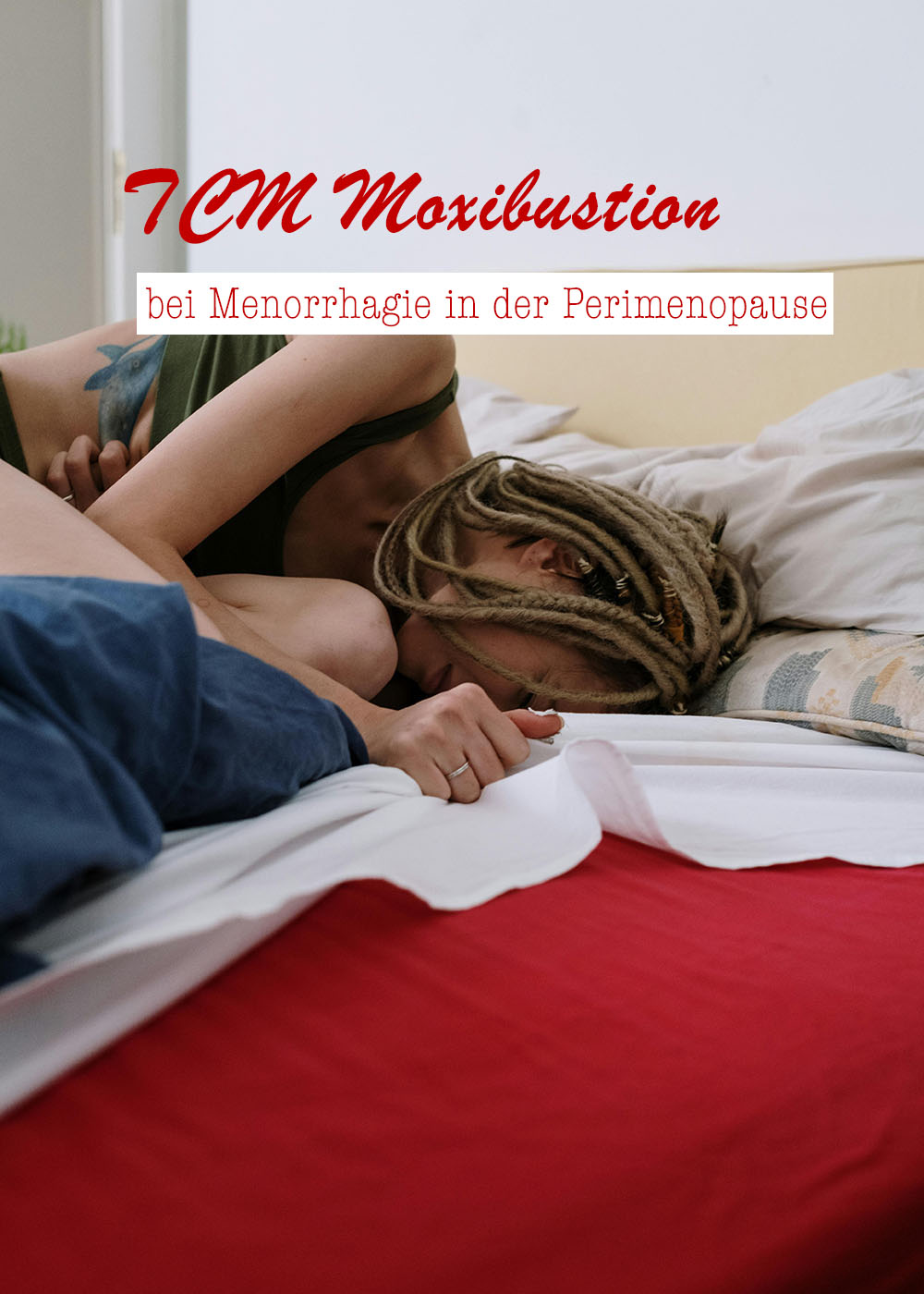 Erfolgsstory: TCM Moxibustion bei Menorrhagie in der Perimenopause